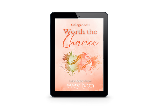 Worth the Chance: Gelegenheit