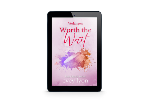 Worth the Wait: Verlangen